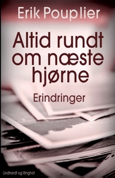 Paperback Altid rundt om n?ste hj?rne [Danish] Book