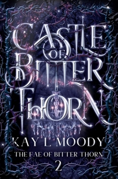 Paperback Castle of Bitter Thorn Book