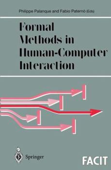 Paperback Formal Methods in Human-Computer Interaction Book