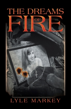 Paperback The Dreams of Fire Book