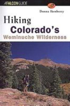 Paperback Hiking Colorado's Weminuche Wilderness Book