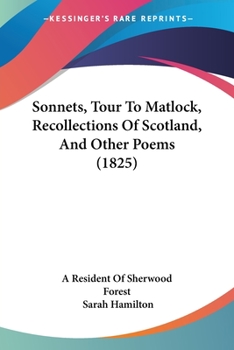 Paperback Sonnets, Tour To Matlock, Recollections Of Scotland, And Other Poems (1825) Book