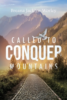 Paperback Called to Conquer Mountains Book