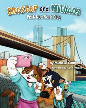 Hardcover Chester & Mittens Visit New Yo Book