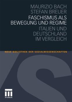 Paperback Faschismus ALS Bewegung Und Regime: Italien Und Deutschland Im Vergleich [German] Book