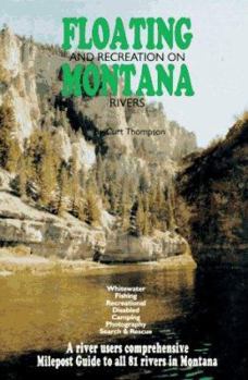 Paperback Floating and Recreation on Montana Rivers Book