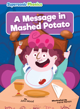 Paperback A Message in Mashed Potato Book