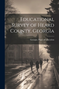 Paperback Educational Survey of Heard County, Georgia Book