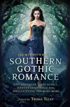 Paperback The Mammoth Book of Southern Gothic Romance Book