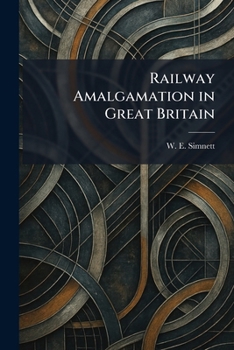 Paperback Railway Amalgamation in Great Britain Book