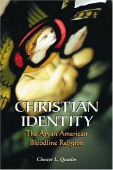 Paperback Christian Identity: The Aryan American Bloodline Religion Book