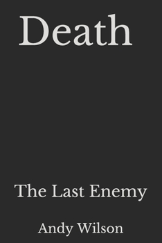 Death: The Last Enemy