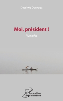 Paperback Moi, président ! [French] Book