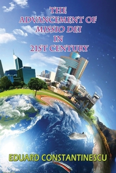 Paperback The Advancement of Missio Dei in 21st Century Book