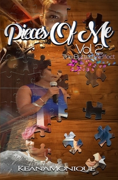 Paperback Pieces of Me Volume 2: The Butterfly Effect Book