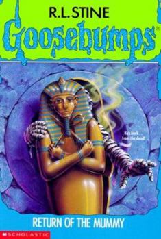Return of the Mummy - Book #23 of the Goosebumps