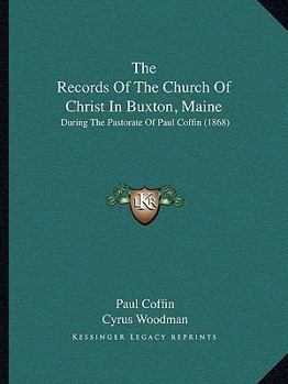 The Records of the Church of Christ in Buxton