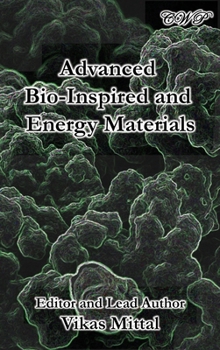 Hardcover Advanced Bio-Inspired and Energy Materials Book