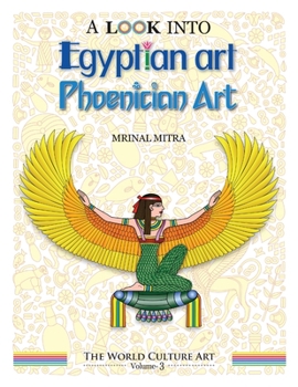Paperback A Look Into Egyptian Art, Phoenician Art Book