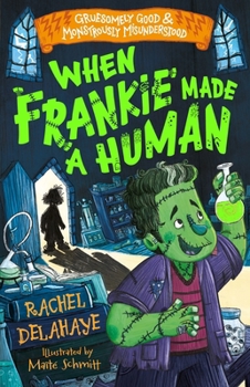 Paperback When Frankie Made a Human Book