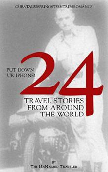 Paperback 24 Travel Stories From Around The World Book