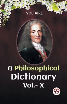 Paperback A PHILOSOPHICAL DICTIONARY Vol.-X Book