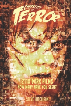 Paperback Checklist of Terror 2020: 2110 Dark Films - How Many Have You Seen? Book