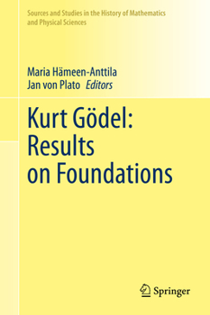 Hardcover Kurt Gödel: Results on Foundations Book