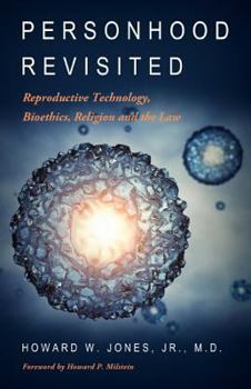 Paperback Personhood Revisited: Reproductive Technology, Bioethics, Religion and the Law Book