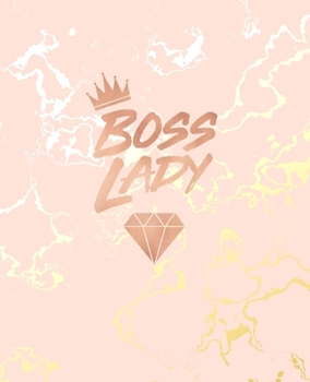 Boss Lady: Inspirational Quote Notebook, Beautiful Pink Marble and Gold | 7.5 x 9.25, 120 College Ruled Pages