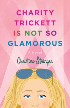 Paperback Charity Trickett Is Not So Glamorous Book