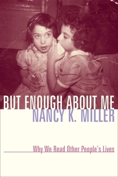 But Enough About Me - Book  of the Gender and Culture Series
