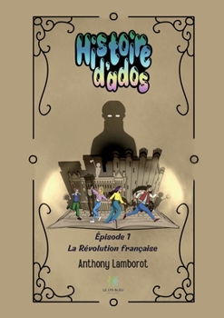 Paperback Histoire d'ados: Épisode 1: La Révolution française [French] Book
