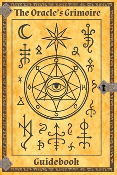 Paperback Th Oracle's Grimoire Guidebook Book