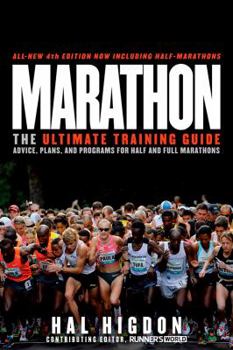 Paperback Marathon: The Ultimate Training Guide: Advice, Plans, and Programs for Half and Full Marat Hons Book