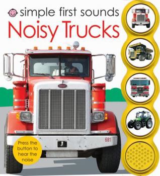 Simple First Sounds Noisy Trucks - Book  of the Simple Sounds