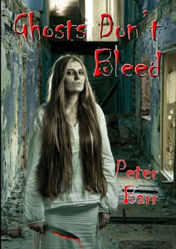 Paperback Ghosts Don't Bleed Book