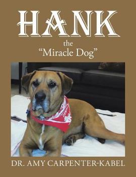 Paperback Hank the "Miracle Dog" Book