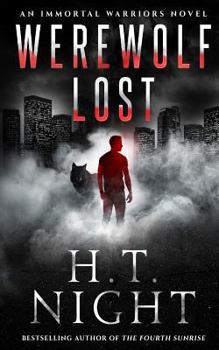 Werewolf Lost - Book #6 of the Immortal Warriors