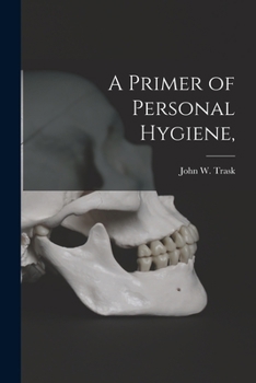 Paperback A Primer of Personal Hygiene, Book