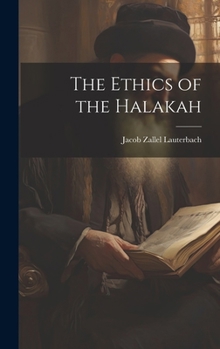 Hardcover The Ethics of the Halakah Book
