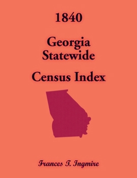 Paperback 1840 Georgia Statewide Census Index Book