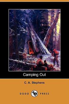 Camping Out: As Recorded by "Kit" - Book #1 of the Young Yachters