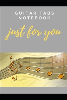 Paperback Guitar Tabs Notebook Just for You: 8.5"x11" Notebook with Tabs and Chord charts Book