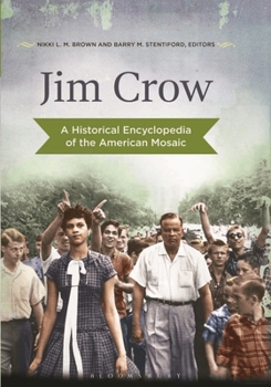 Hardcover Jim Crow: A Historical Encyclopedia of the American Mosaic Book