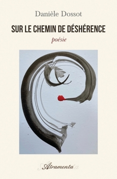 Paperback Sur le chemin de déshérence [French] Book