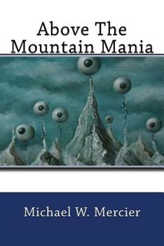 Paperback Above The Mountain Mania Book