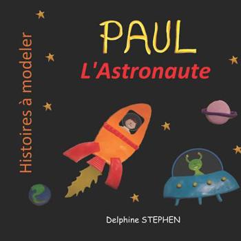 Paperback Paul l'Astronaute [French] Book