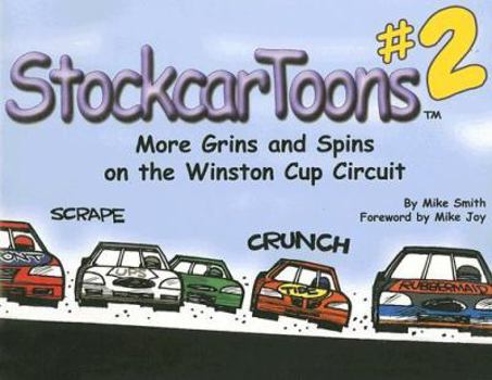 Paperback Stockcar Toons: More Grins and Spins on the Winston Cup Circuit Book