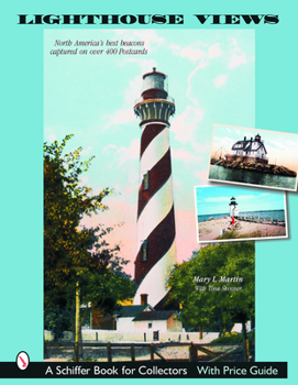 Paperback Lighthouse Views: The United States' Best Beacons, as Captured on Over 400 Postcards Book